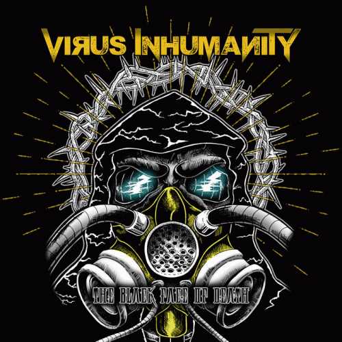 Virus Inhumanity : The Black Face of Death